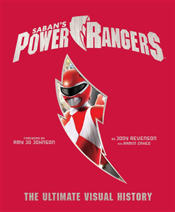 POWER RANGERS: THE ULTIMATE VISUAL HISTORY